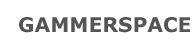 GAMMERSPACE